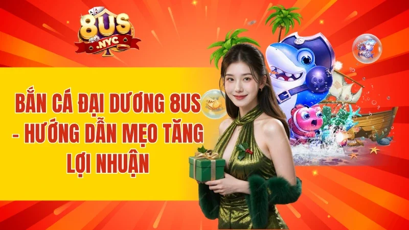 Bắn Cá Đại Dương