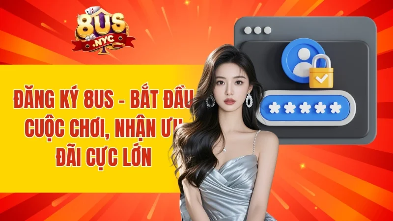Đăng Ký 8US